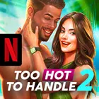 Too Hot to Handle 2 NETFLIX for PC